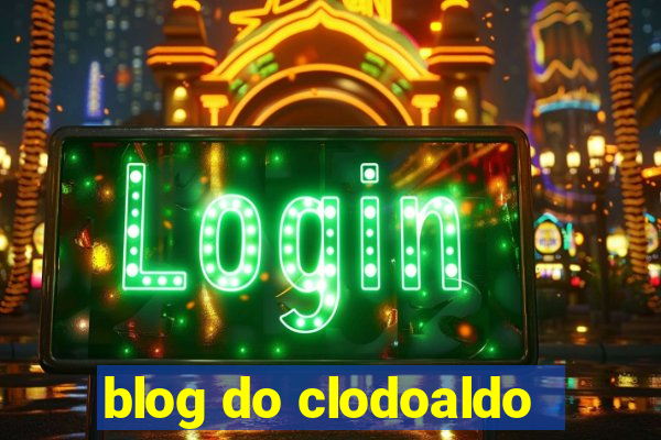 blog do clodoaldo